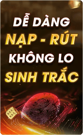 nạp rút không lo sinh trắc